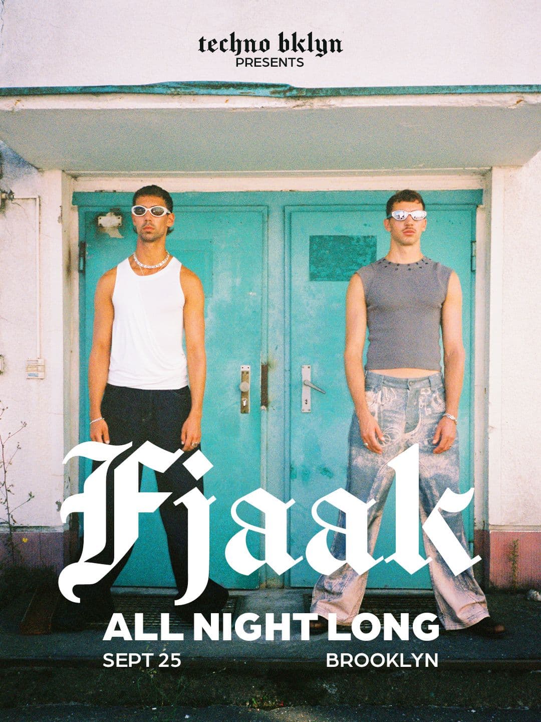 Techno Brooklyn presents FJAAK All Night Long