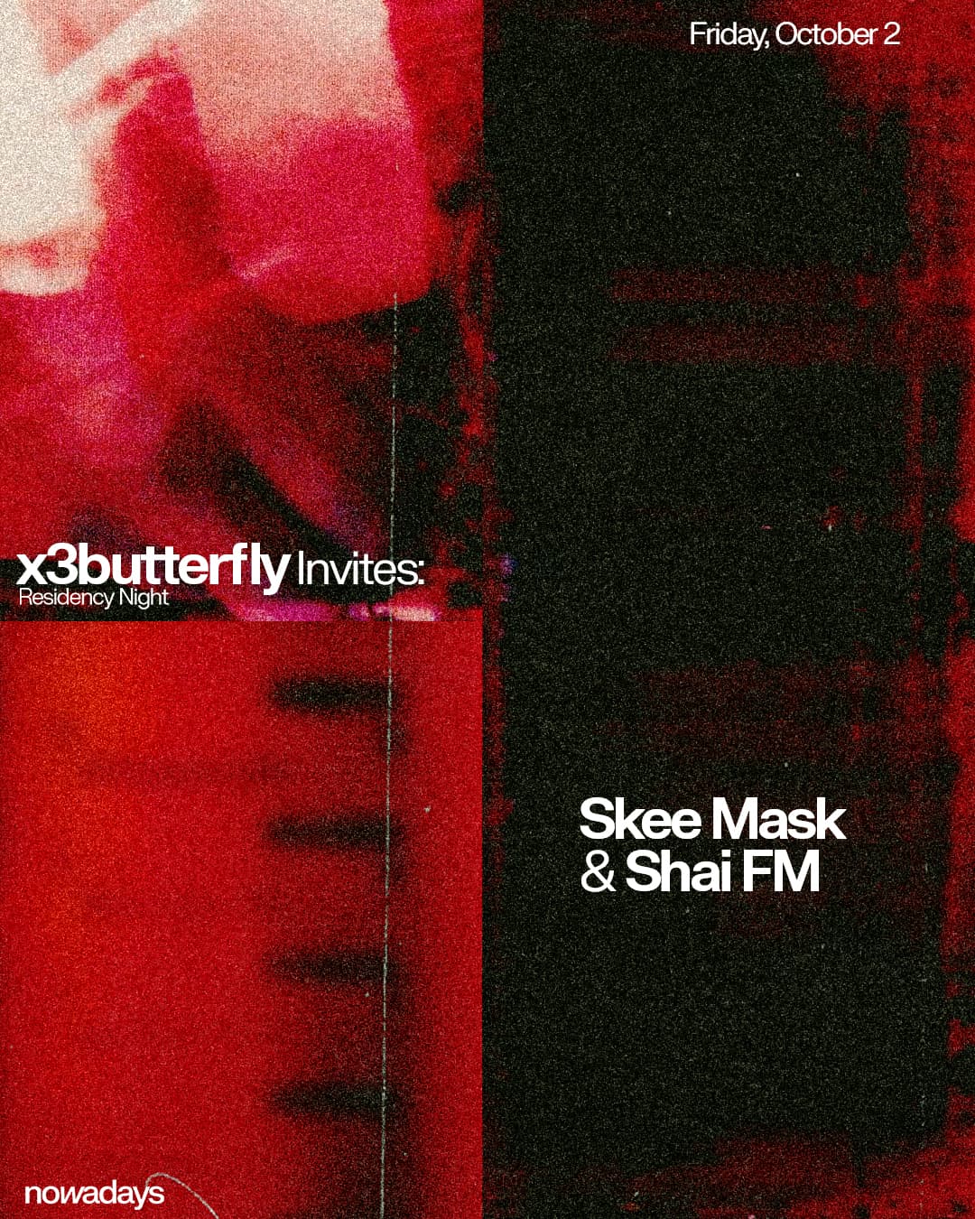 Residency Night: x3butterfly invites: Skee Mask & Shai FM