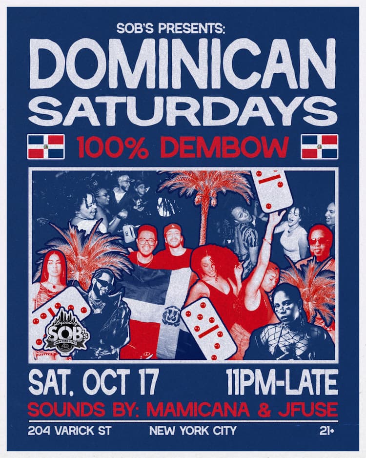 SOB's presents: Dominican Saturdays: 100% Dembow