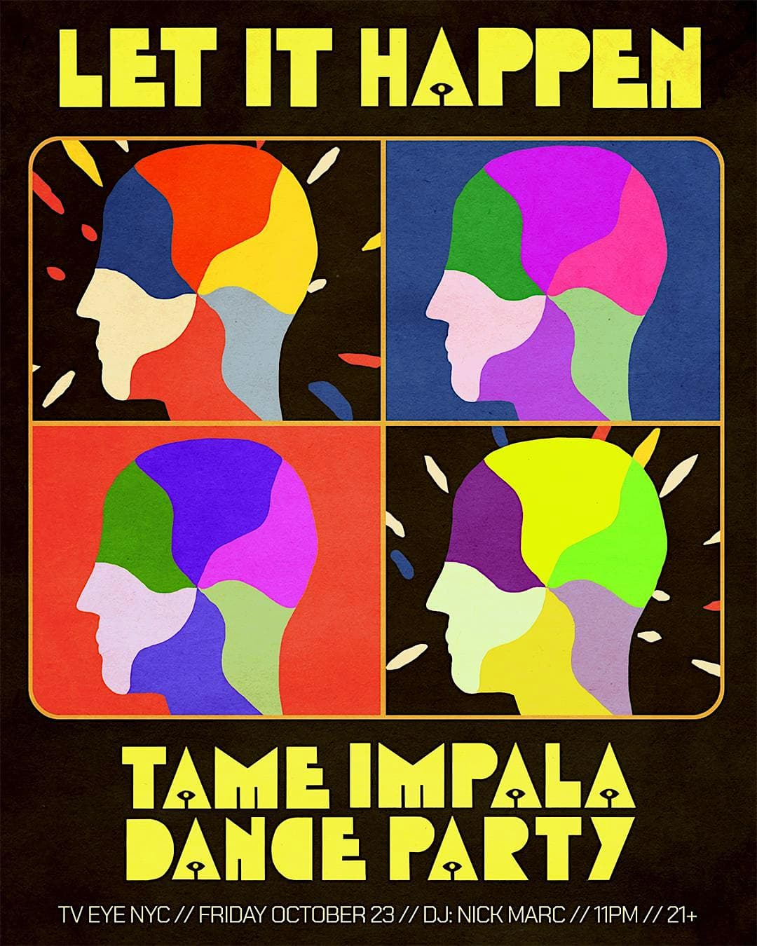 Let It Happen (Tame Impala Dance Party)