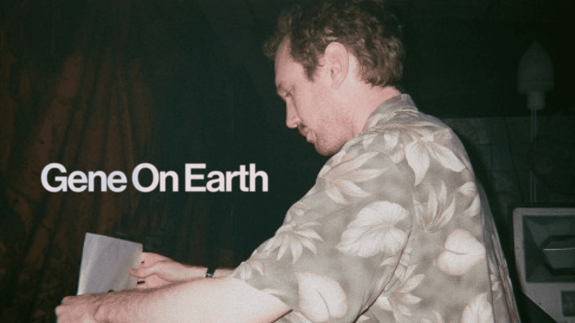 Golden Record NYC presents Gene On Earth All Night Long