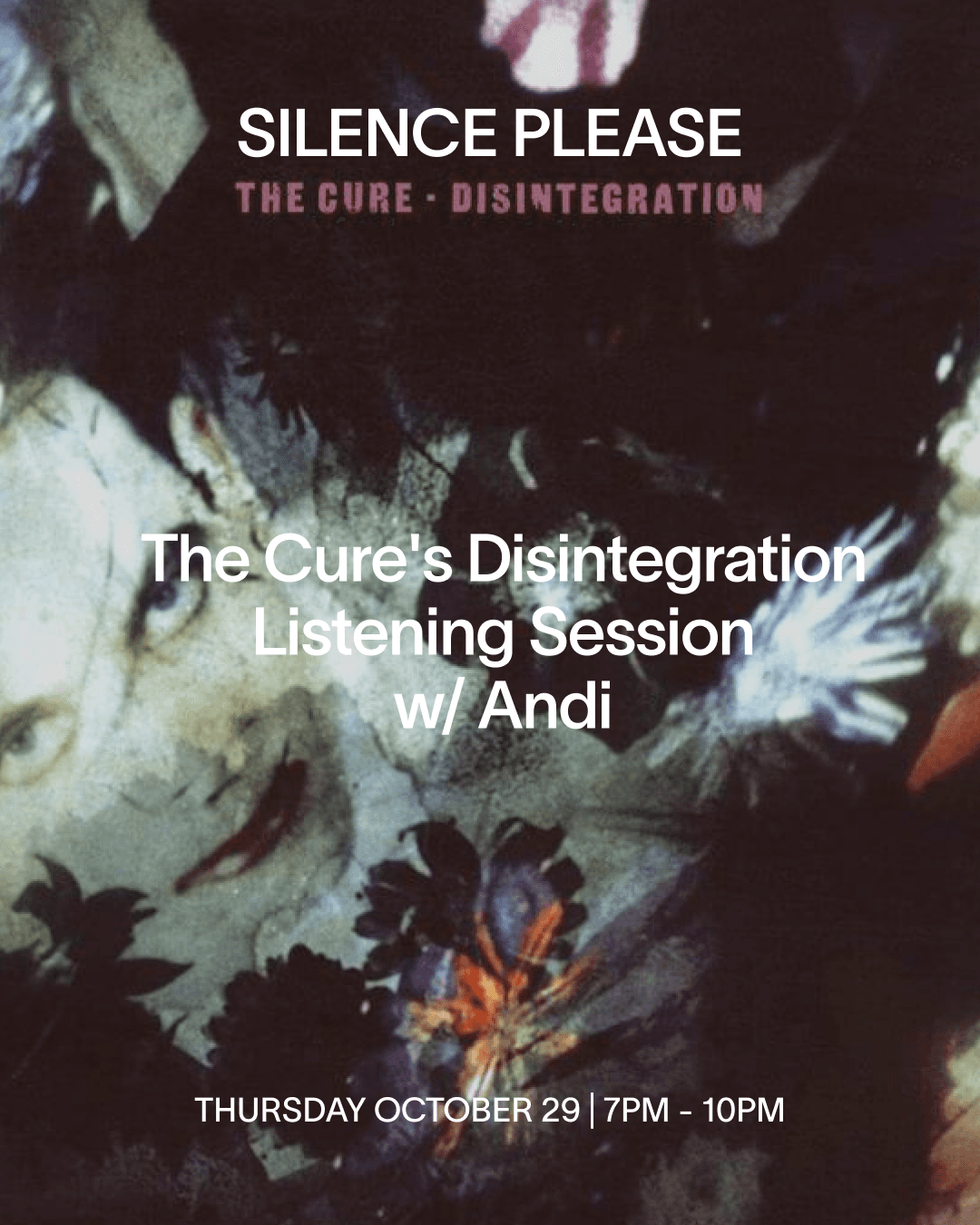 The Cure's Disintegration Listening Session with Andi