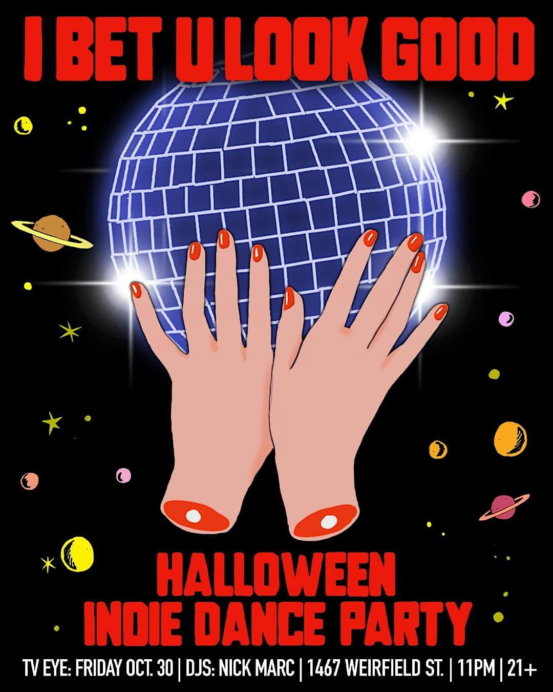 I BET YOU LOOK GOOD (INDIE HALLOWEEN PARTY)