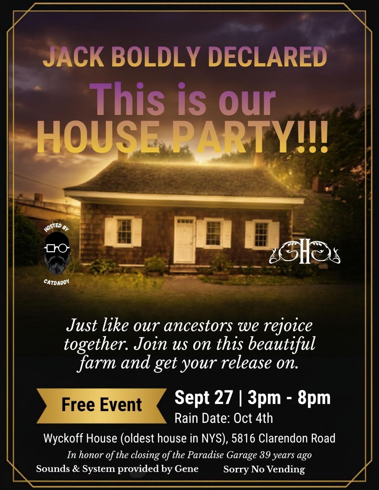 Jack Boldly Declared This Is Our House Party