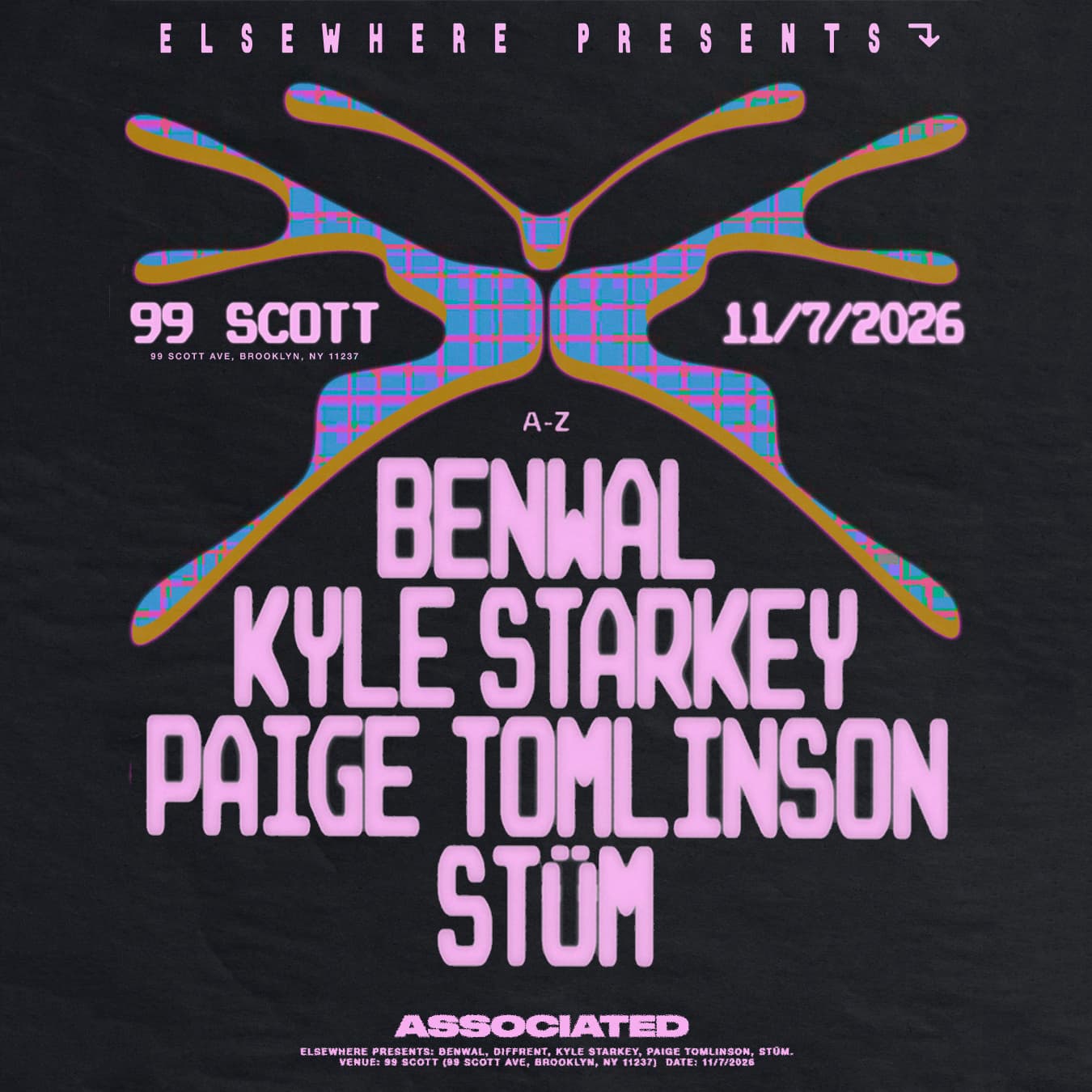 Elsewhere presents: Benwal, Kyle Starkey, Paige Tomlinson, STÜM