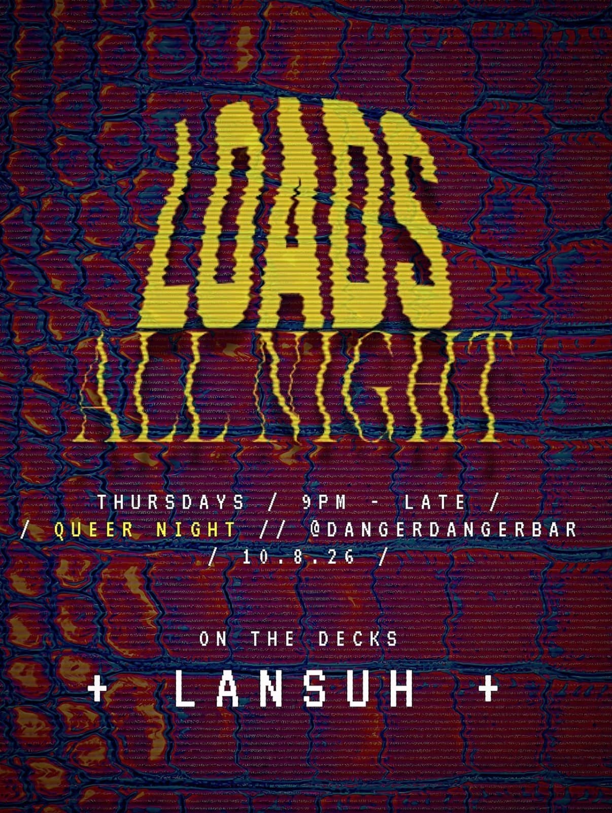 L0ads Bushwick Queer Cocktail Night Feat. LANSUH