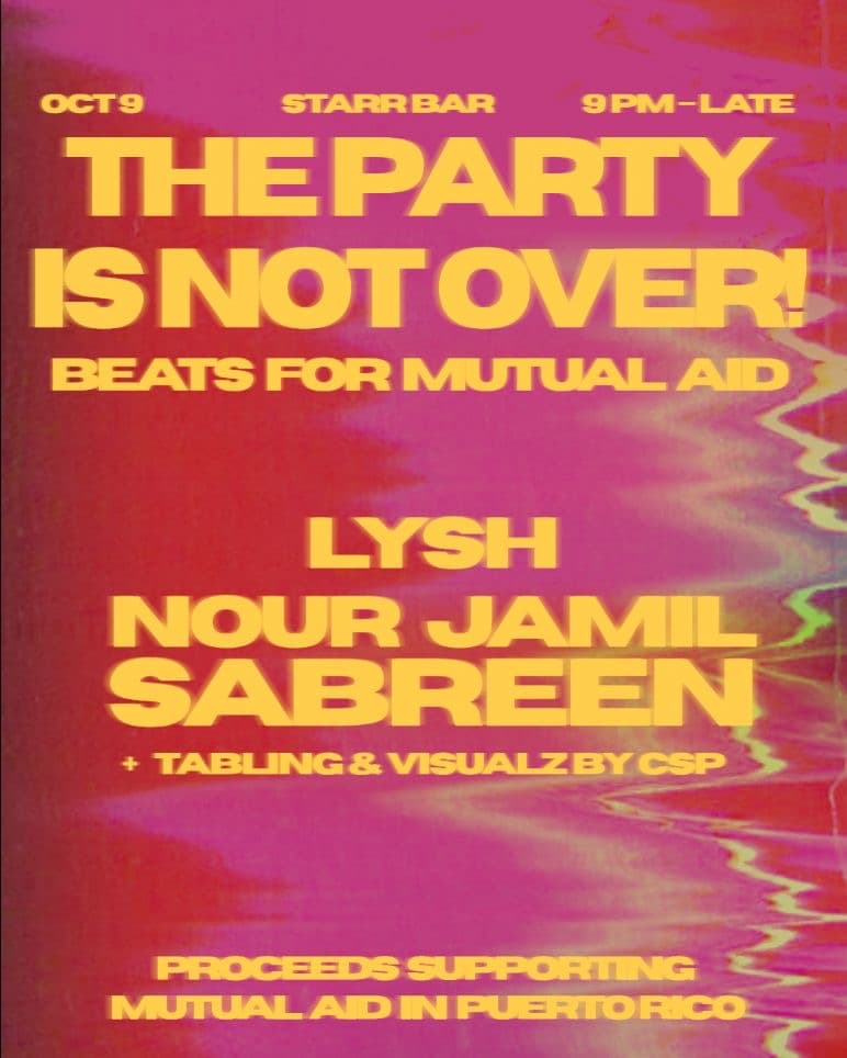The PArty Is Not Over! Mutual Aid Fundraiser for Puerto Rico