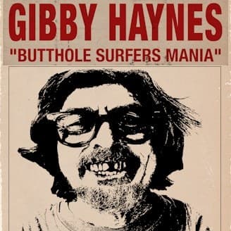 GIBBY HAYNES BUTTHOLE SURFERS MANIA: AUGUST RESIDENCY NIGHT #4 w/ Solarization