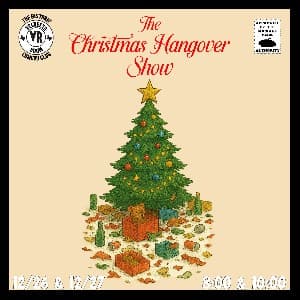 Christmas Hangover Show