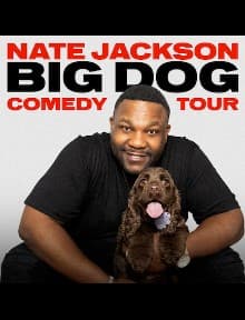 Special Event: Nate Jackson: Big Dog Comedy Tour
