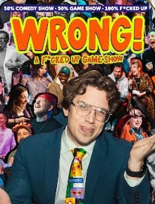 Special Event: Wrong! A F*cked Up Game Show
