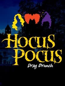 Hocus Pocus Drag Brunch