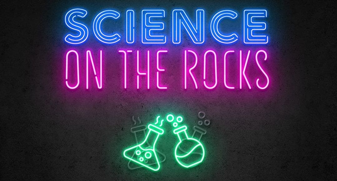 Science on the Rocks