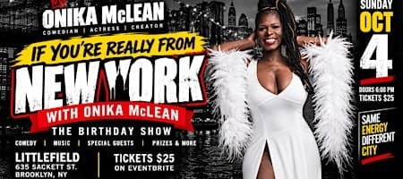 If You’re Really From New York with Onika McLean