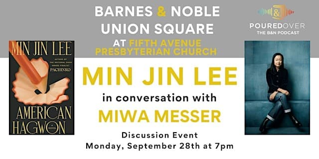 B&N celebrates Min Jin Lee's AMERICAN HAGWON at Fifth Avenue Presbyterian