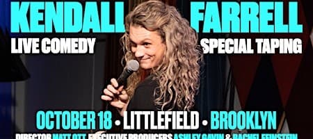 Kendall Farrell: Standup Comedy Special Taping