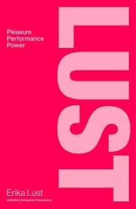 Book Launch: LUST by Erika Lust