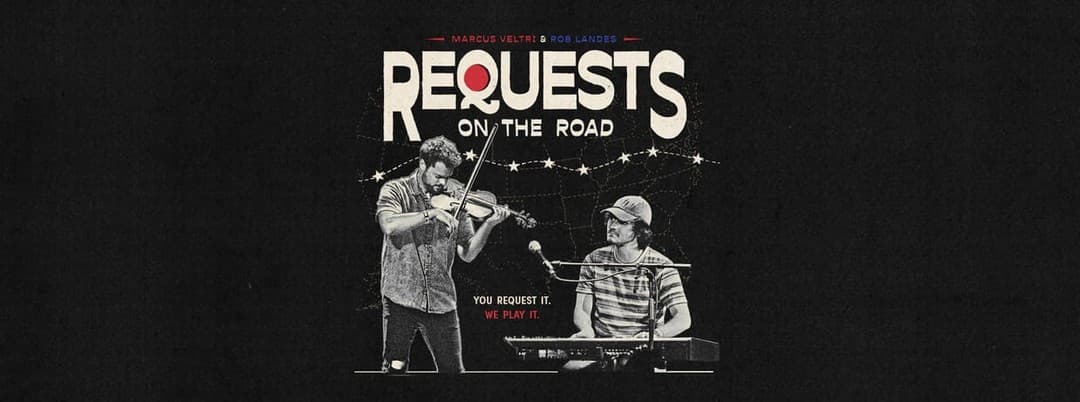 Marcus Veltri & Rob Landes - Requests on the Road