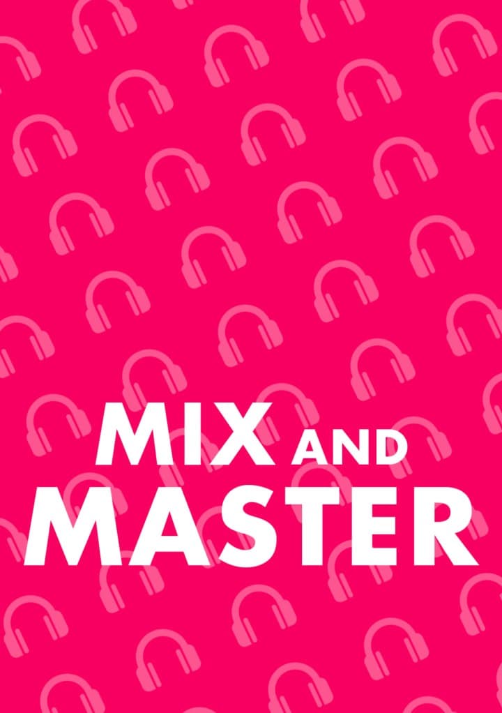 Mix and Master