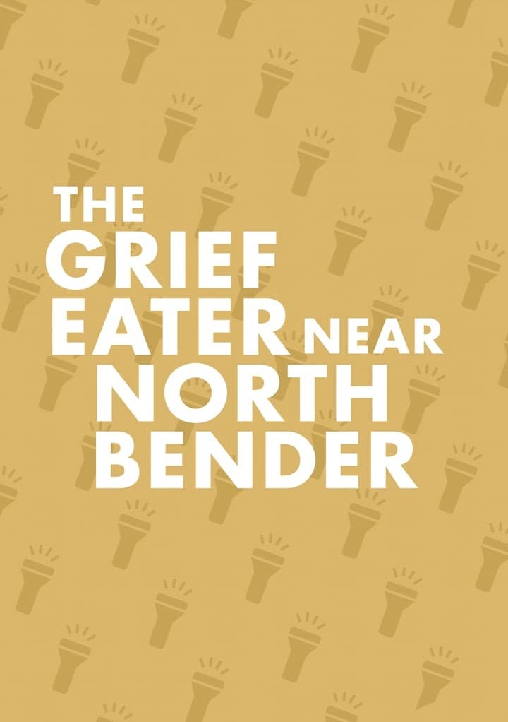 The Grief Eater Near North Bender