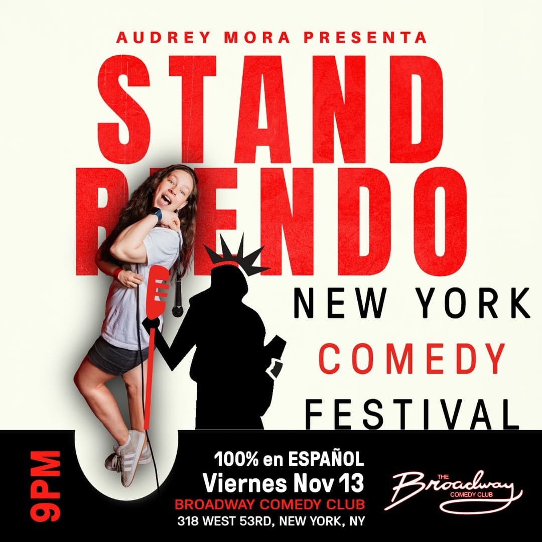 Audrey Mora Presenta: STANDRIENDO – EL SHOWCASE ¡Parte Del NEW YORK COMEDY FESTIVAL!
